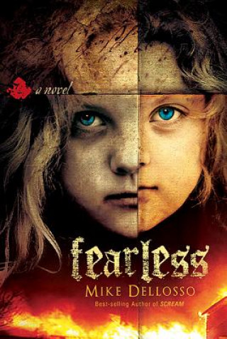 Kniha Fearless Mike Dellosso
