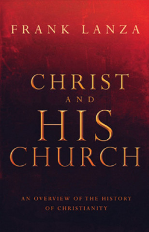 Buch Christ and His Church Frank Lanza