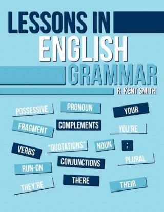 Libro Lessons in English Grammar R. Kent Smith