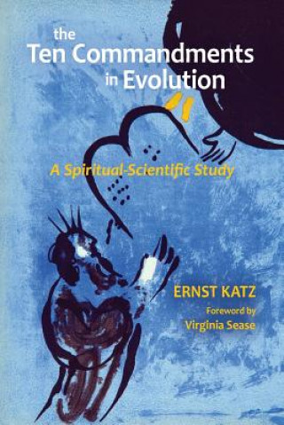 Carte Ten Commandments in Evolution Ernst Katz
