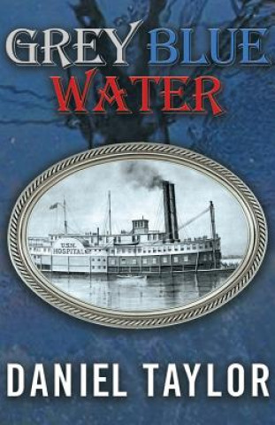 Kniha Grey Blue Water Daniel Taylor