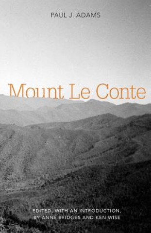Kniha Mount Le Conte Paul J. Adams