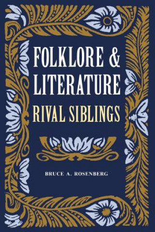 Kniha Folklore and Literature Bruce Rosenberg