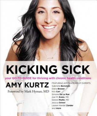Kniha Kicking Sick Amy Kurtz