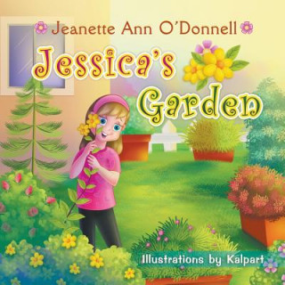 Kniha Jessica's Garden Jeanette Ann O'Donnell