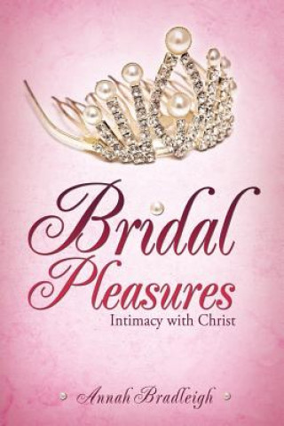 Książka Bridal Pleasures Annah Bradleigh
