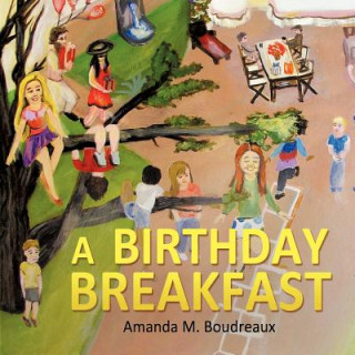 Βιβλίο Birthday Breakfast Amanda M. Boudreaux