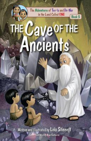 Knjiga The Cave of the Ancients Leia Stinnett