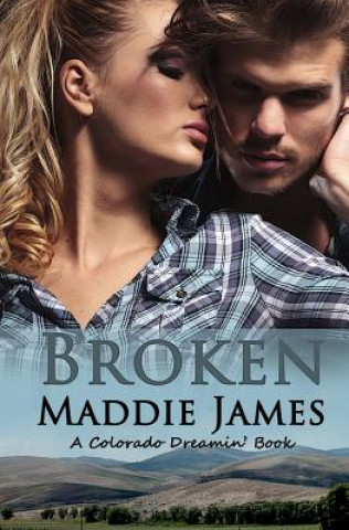 Kniha Broken Maddie James
