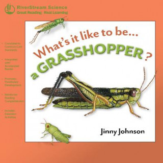 Book What's It Like to Be a Grasshopper? Jinny Johnson