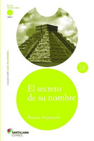 Kniha El Secreto de su Nombre Rosana Acquaroni