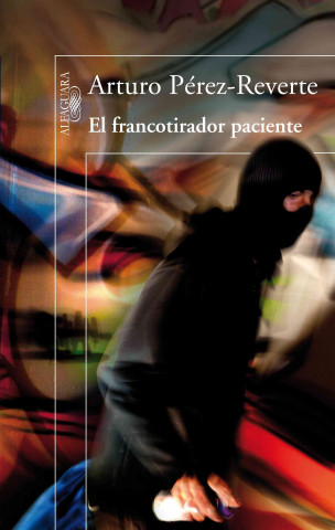 Книга El Francotirador Paciente Arturo Perez-Reverte