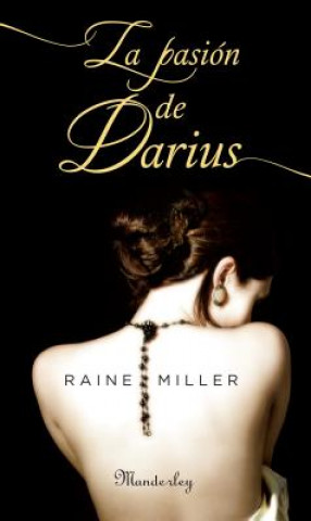 Kniha La Pasion de Darius Raine Miller