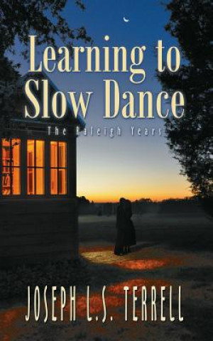 Kniha Learning to Slow Dance Joseph L. S. Terrell