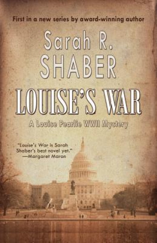 Carte Louise's War Sarah R. Shaber