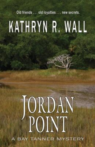 Könyv Jordan Point Kathryn R. Wall