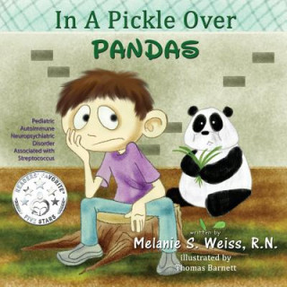 Knjiga In A Pickle Over PANDAS Melanie S. Weiss