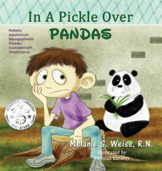 Carte In A Pickle Over PANDAS Melanie S. Weiss