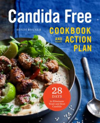 Kniha Candida Free Cookbook and Action Plan Sondi Bruner
