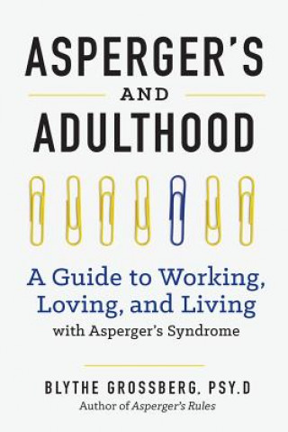 Knjiga Aspergers and Adulthood Blythe Grossberg