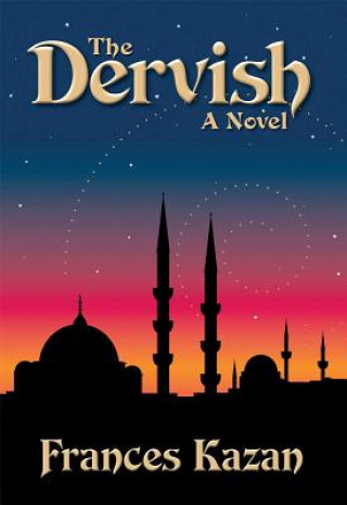 Book The Dervish Frances Kazan