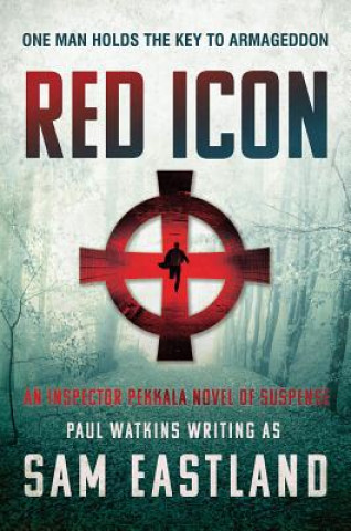 Könyv Red Icon: An Inspector Pekkala Novel of Suspense Sam Eastland