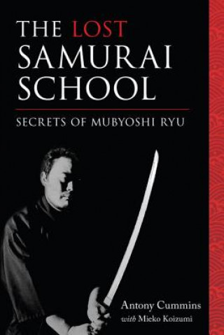 Kniha Lost Samurai School Antony Cummins