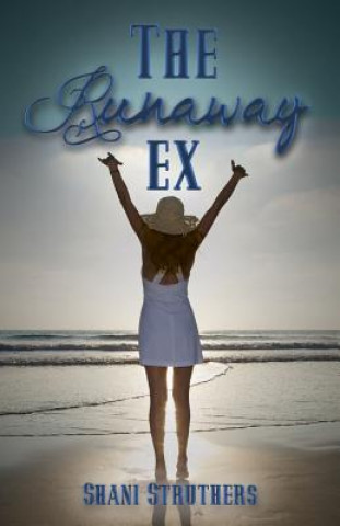 Könyv Runaway Ex Shani Struthers