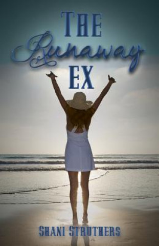 Kniha Runaway Ex Shani Struthers