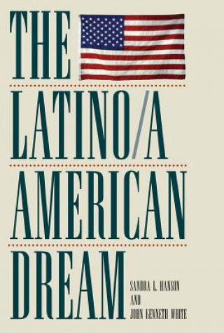 Kniha Latino/a American Dream Sandra L. Hanson