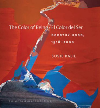 Knjiga Color of Being / El Color del Ser Susie Kalil