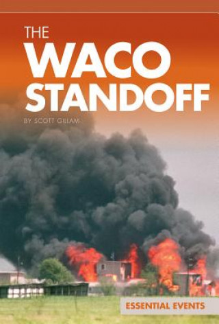 Kniha The Waco Standoff Scott Gillam