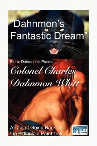 Carte Dahnmon's Fantastic Dream Colonel Charles Dahnmon Whitt