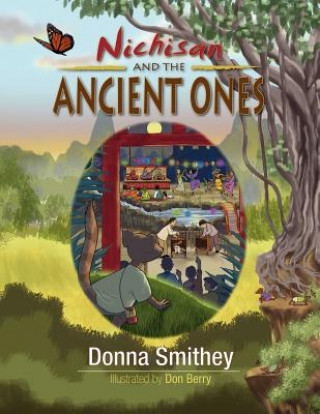 Livre Nichisan and the Ancient Ones Donna Smithey