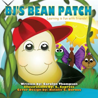 Książka BJ's Bean Patch Carolyn Thompson