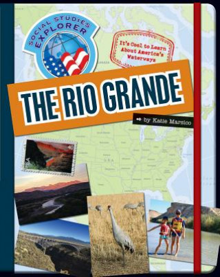 Kniha The Rio Grande Katie Marsico