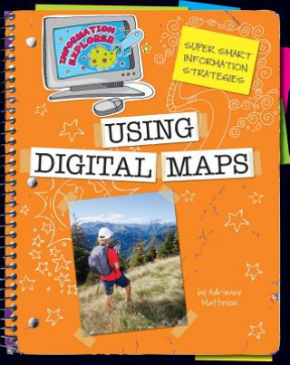 Kniha Using Digital Maps Adrienne Matteson