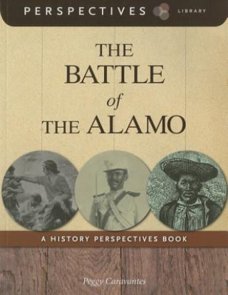 Kniha The Battle of the Alamo Peggy Caravantes