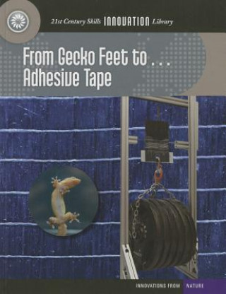 Βιβλίο From Gecko Feet To... Adhesive Tape Wil Mara