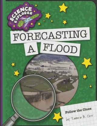 Carte Forecasting a Flood Tamra B. Orr