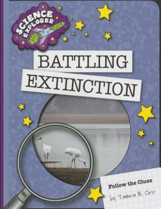 Book Battling Extinction Tamra B. Orr