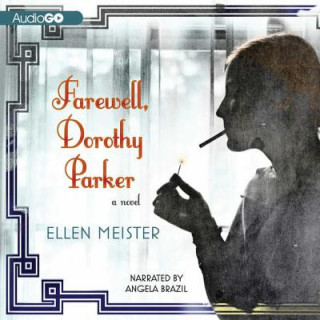 Digital Farewell, Dorothy Parker Ellen Meister