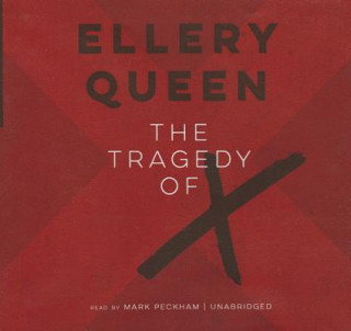 Audio The Tragedy of X Ellery Queen