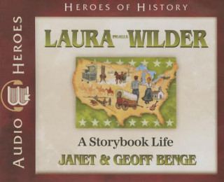 Audio Laura Ingalls Wilder: A Storybook Life (Audiobook) Janet Benge