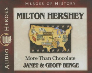 Audio Milton Hershey Audiobook Janet &. Geoff Benge