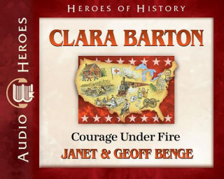 Audio Clara Barton Audiobook Janet &. Geoff Benge