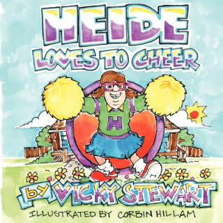 Книга Heide Loves To Cheer Vicky Stewart