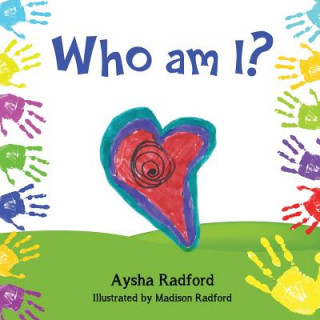 Kniha Who Am I? Aysha Radford