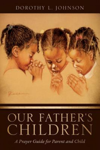 Buch Our Father's Children Dorothy L. Johnson