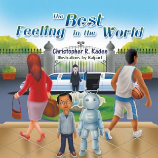 Książka Best Feeling in the World Christopher R Kaden